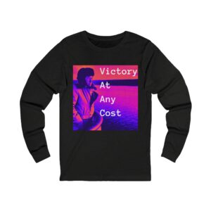 Victory At Any Cost shirt | Long Sleeve Tee