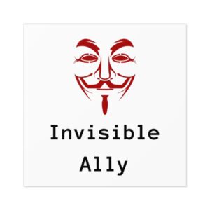 Invisible Ally Square Sticker — Anonymous Mask Design, Indoor/Outdoor Vinyl