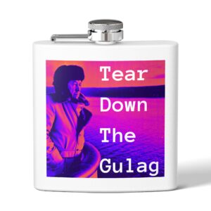 Tear Down The Gulag Flask | 6oz Stainless Steel