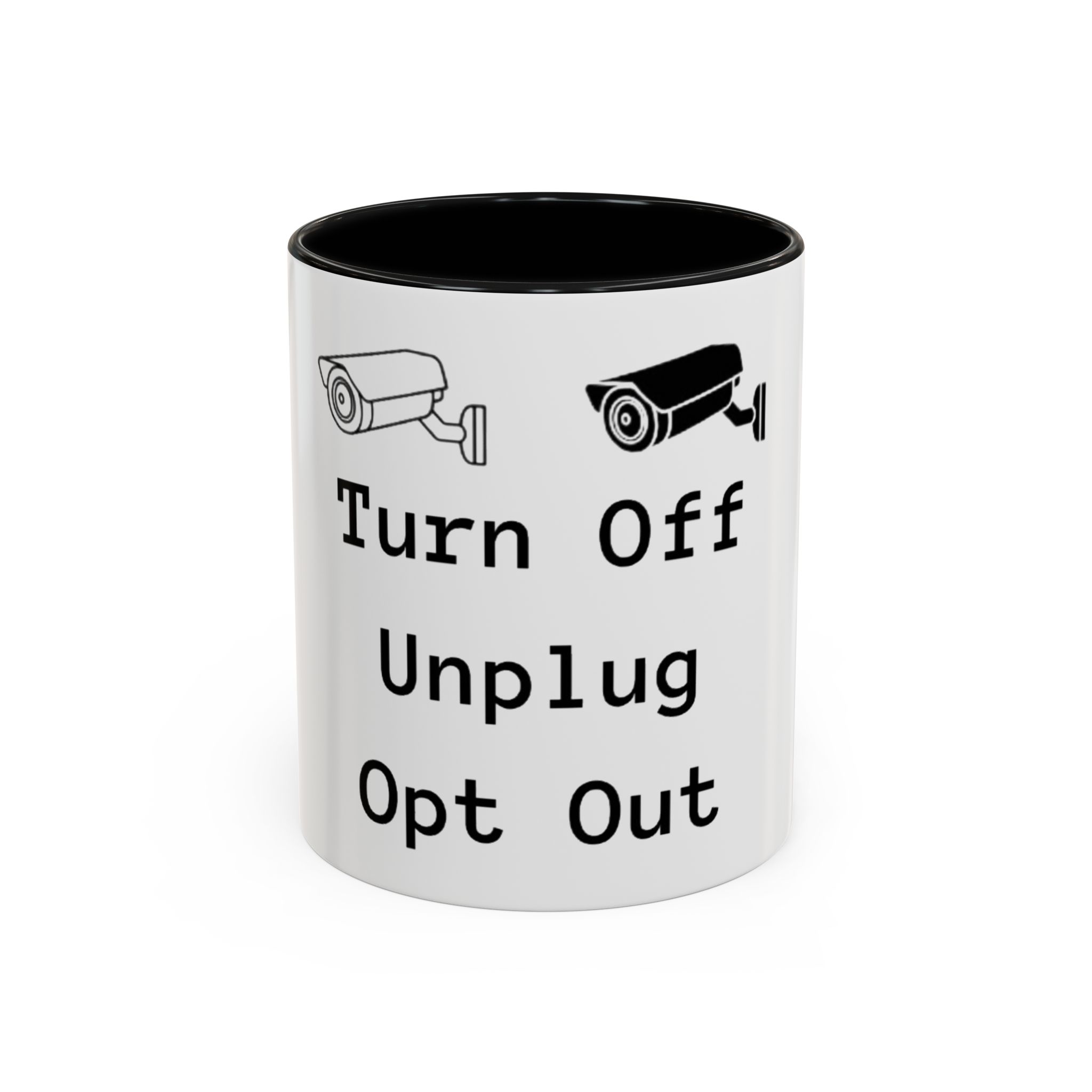 Accent Coffee Mug — "Turn Off Unplug Opt Out" Surveillance Camera Anti-Surveillance Mug