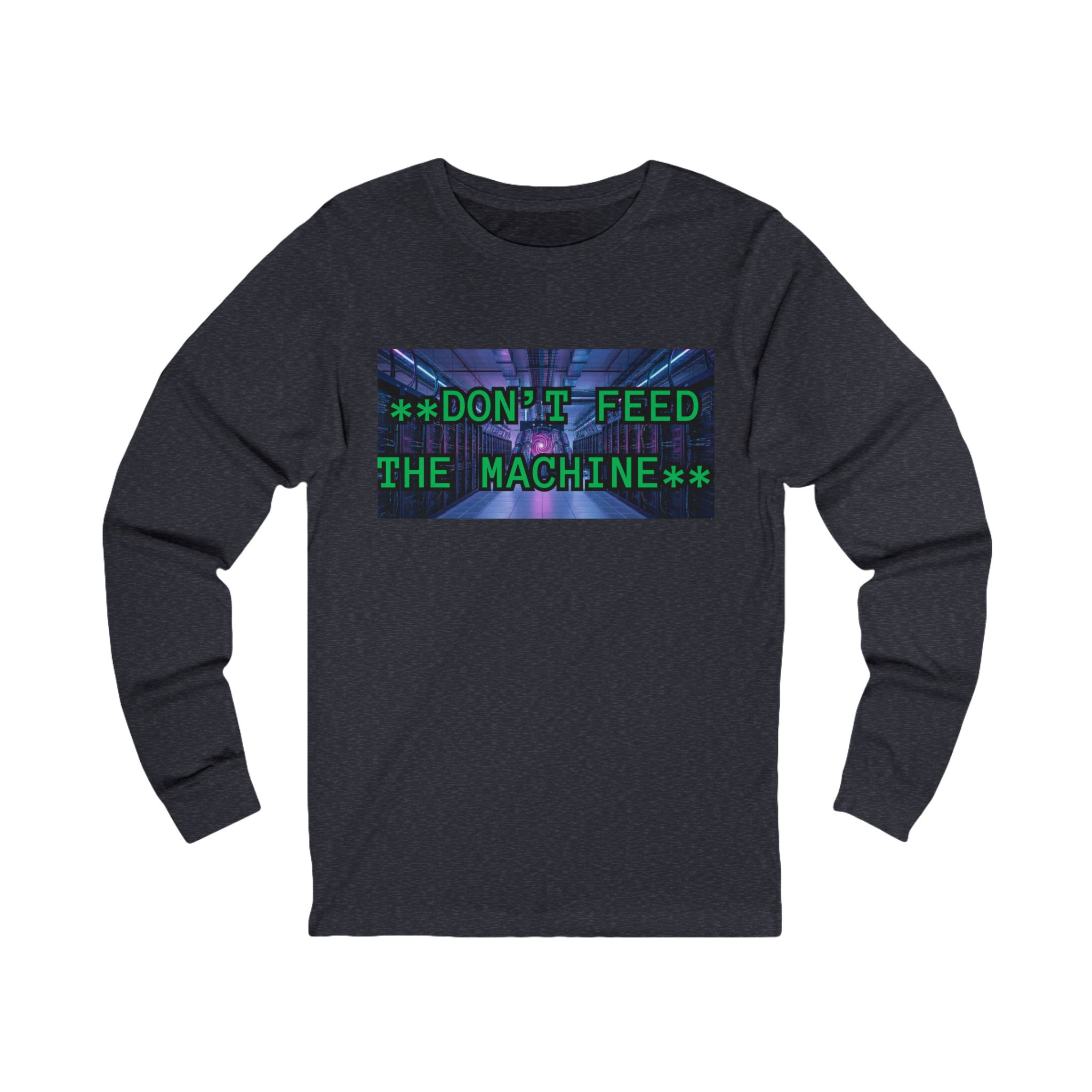 DON'T FEED THE MACHINE Tee | Cyberpunk Glitch Text Long Sleeve - Image 28
