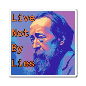 Live Not By Lies Magnet | Portrait Quote Fridge Magnet