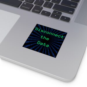 Disconnect the Data Sticker
