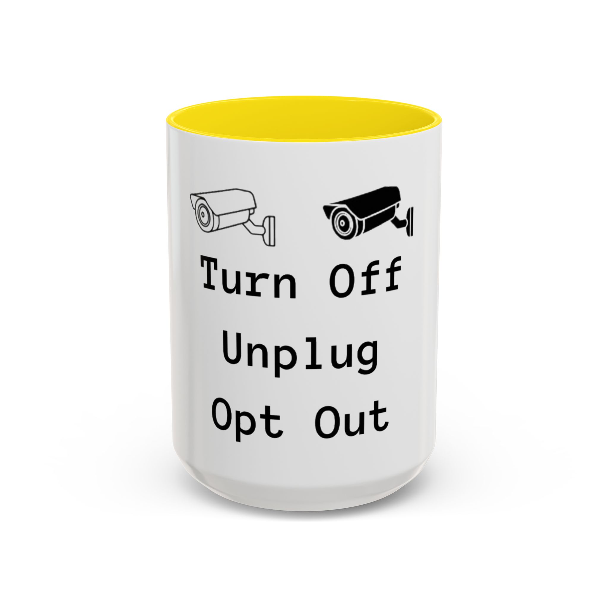 Accent Coffee Mug — "Turn Off Unplug Opt Out" Surveillance Camera Anti-Surveillance Mug - Image 14