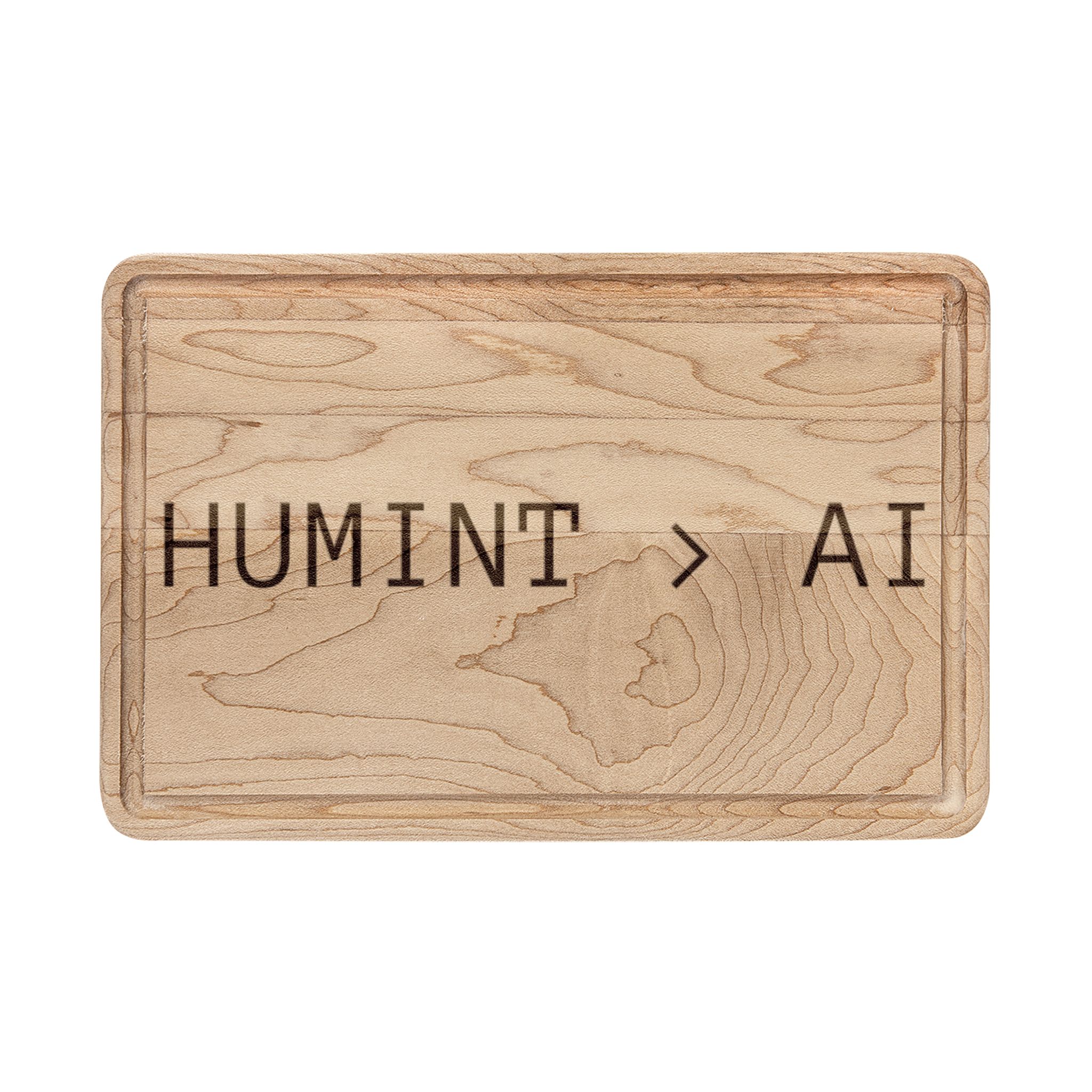 Engraved 'HUMINT > AI' Wooden Cutting Board
