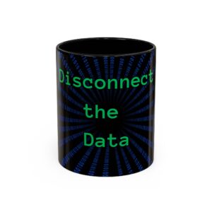 Disconnect the Data Accent Coffee Mug — Tech Humor Binary Design (11/15oz)