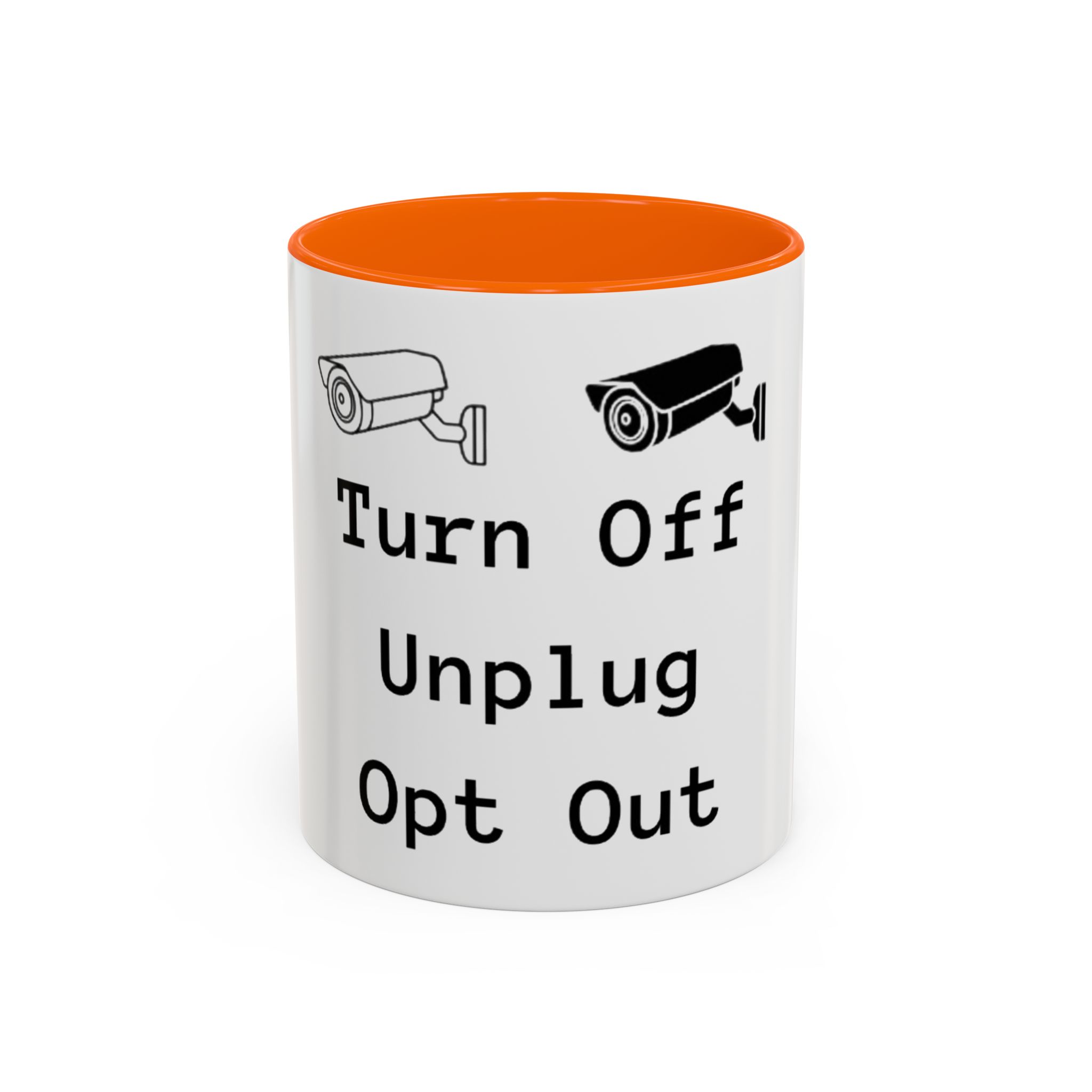 Accent Coffee Mug — "Turn Off Unplug Opt Out" Surveillance Camera Anti-Surveillance Mug - Image 11