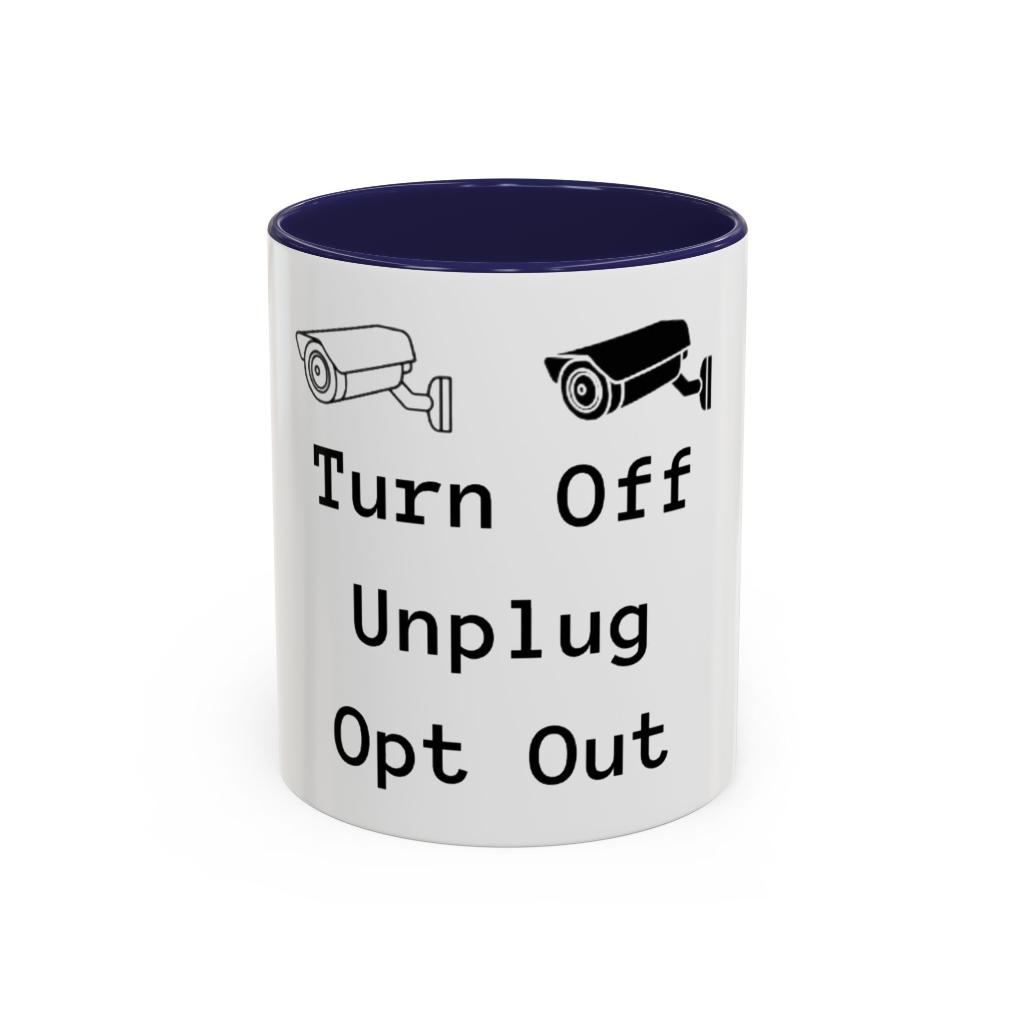 Accent Coffee Mug — "Turn Off Unplug Opt Out" Surveillance Camera Anti-Surveillance Mug - Image 2