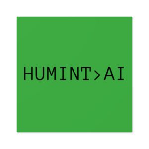 HUMINT>AI Square Sticker — Green Indoor/Outdoor Decal