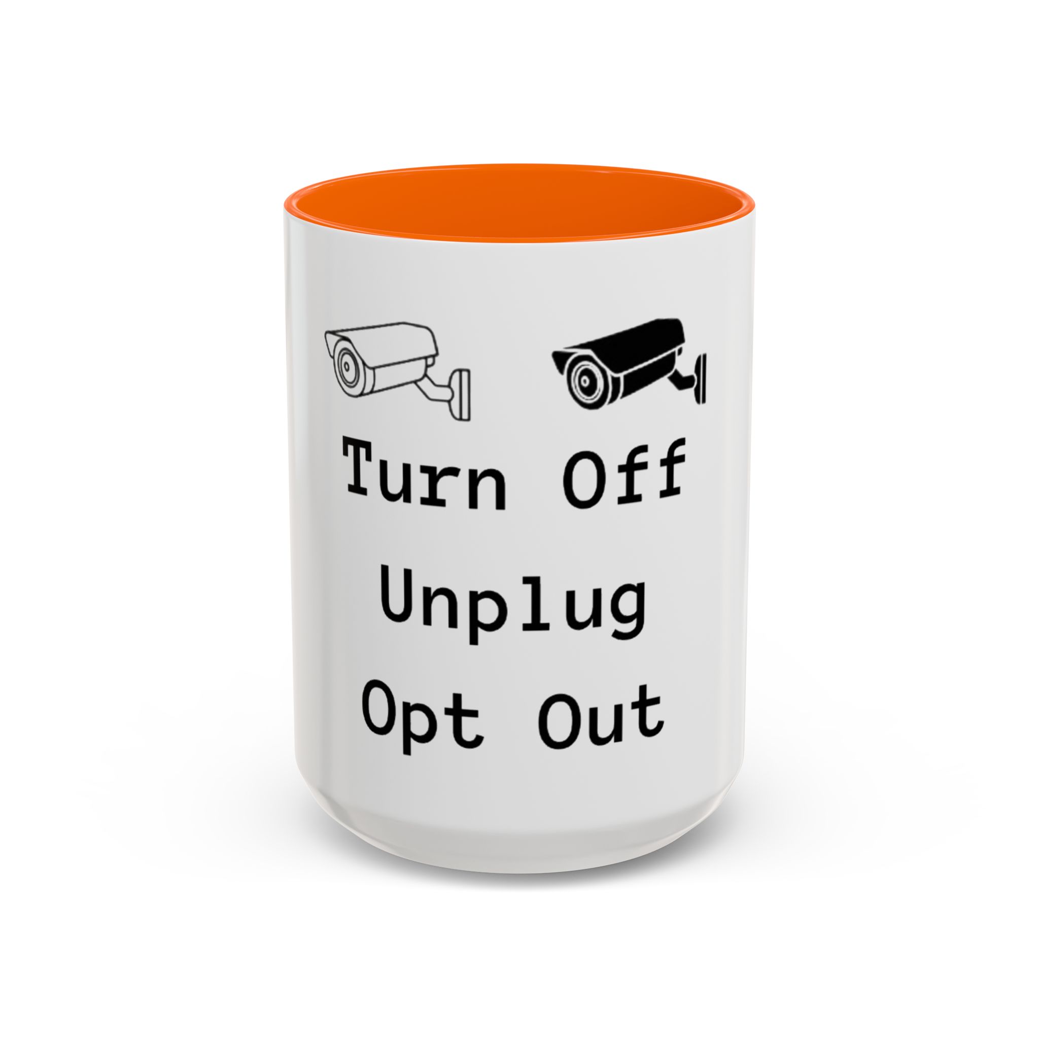 Accent Coffee Mug — "Turn Off Unplug Opt Out" Surveillance Camera Anti-Surveillance Mug - Image 13