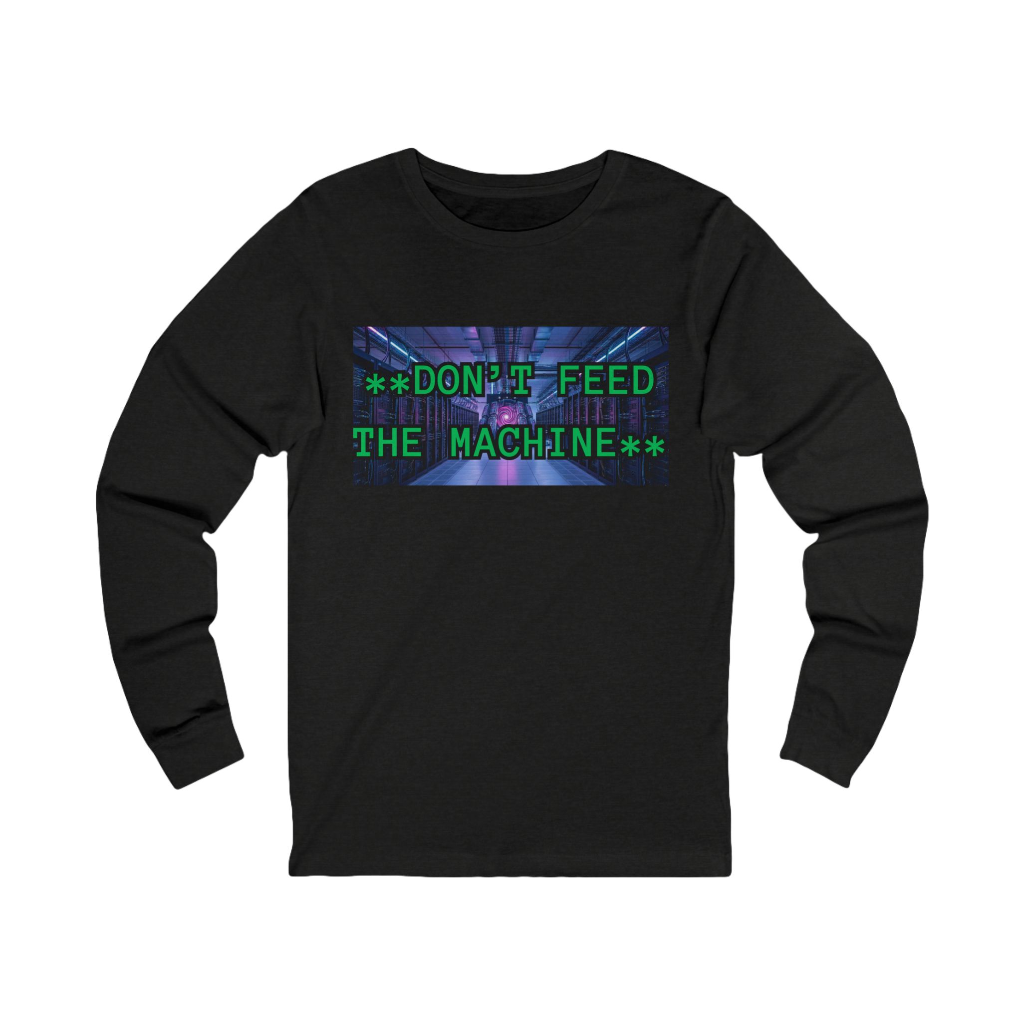 DON'T FEED THE MACHINE Tee | Cyberpunk Glitch Text Long Sleeve - Image 7