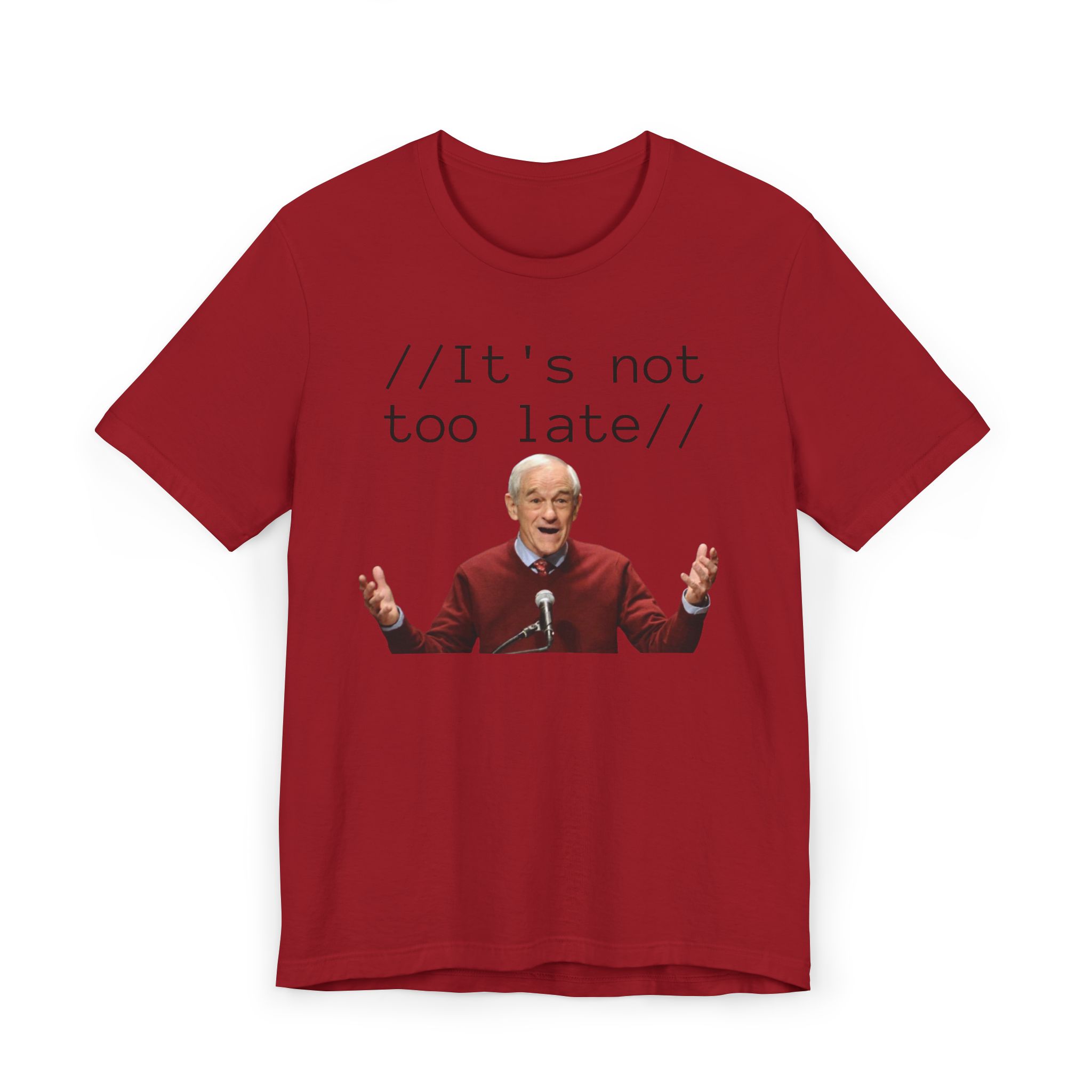 Ron Paul "It's Not Too Late" T-Shirt - Image 45