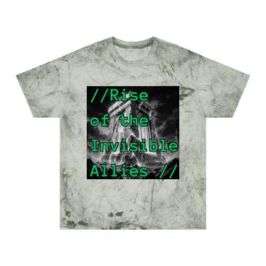 Rise of the Invisible Allies T-Shirt