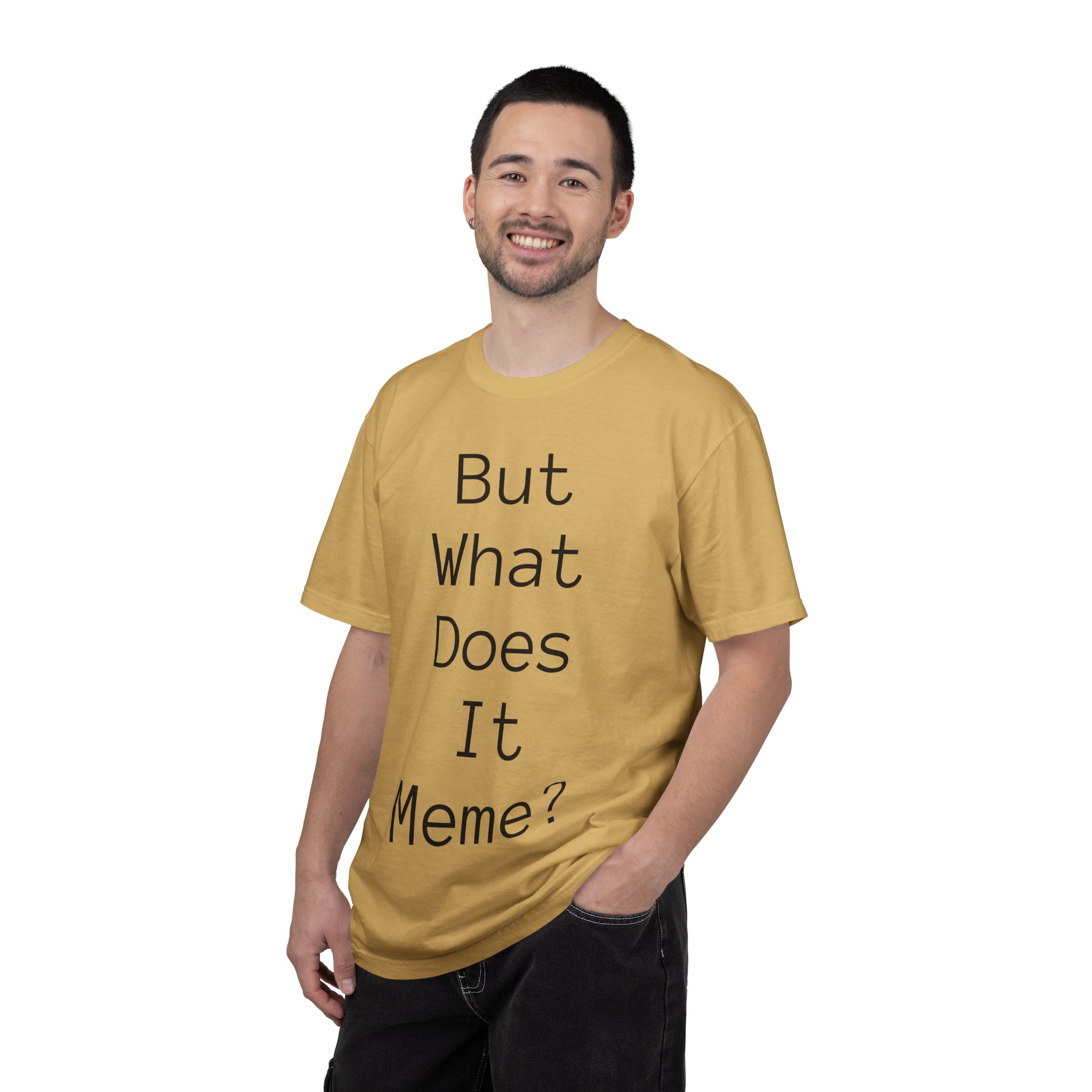 But What Does It Meme? T-Shirt - Image 19