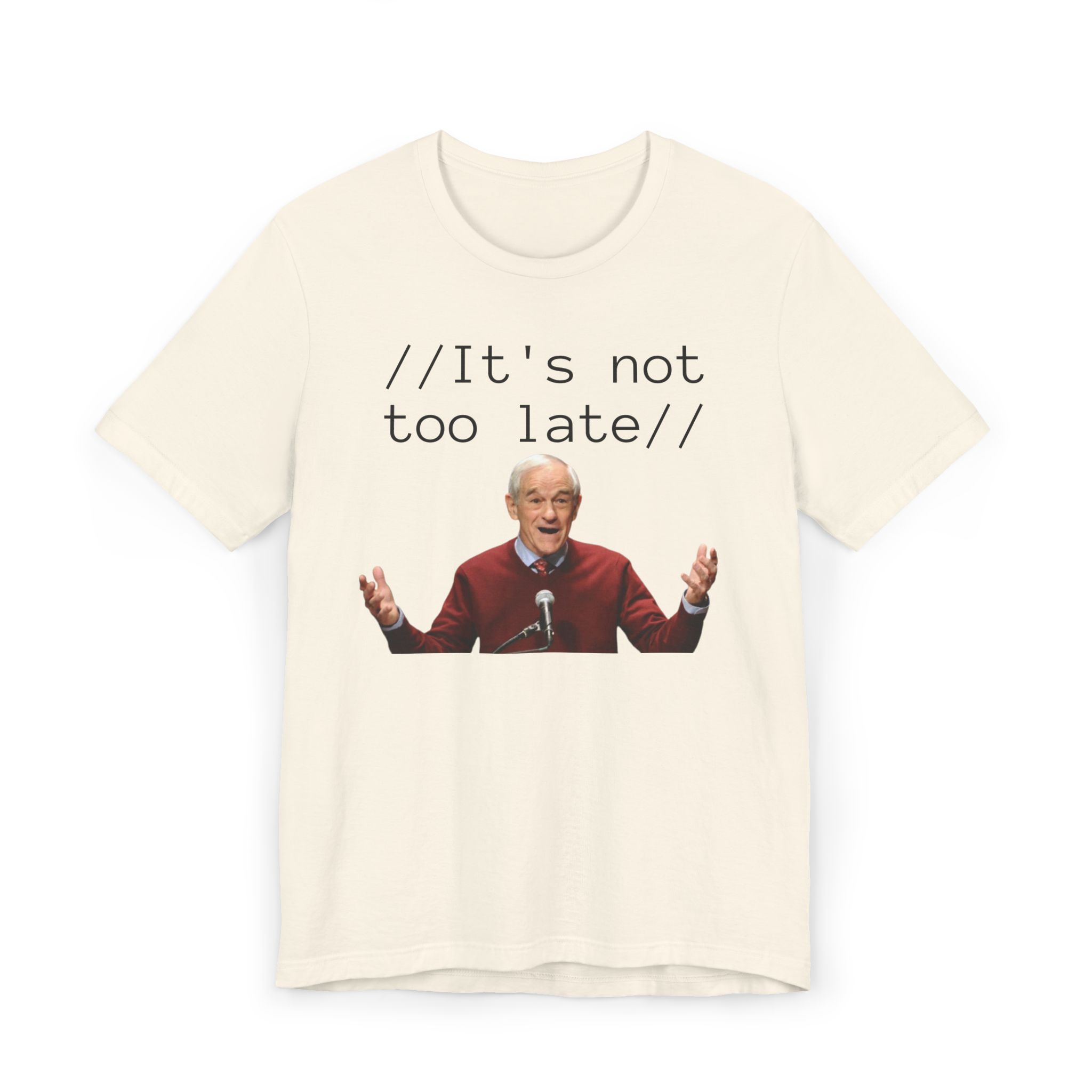 Ron Paul "It's Not Too Late" T-Shirt - Image 13