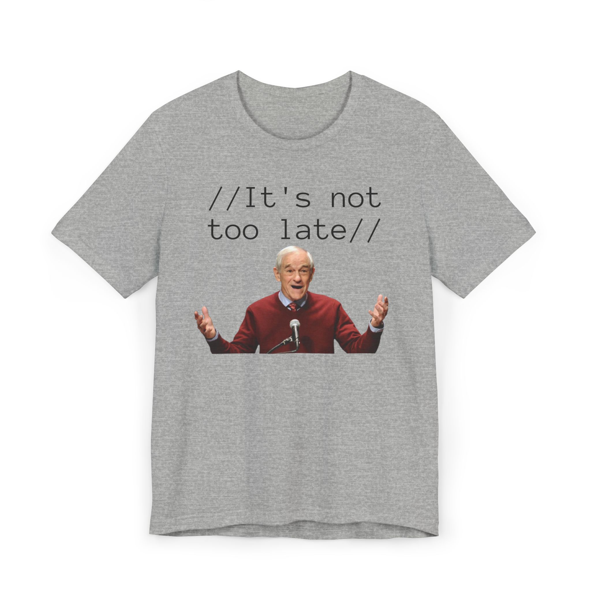 Ron Paul "It's Not Too Late" T-Shirt - Image 33