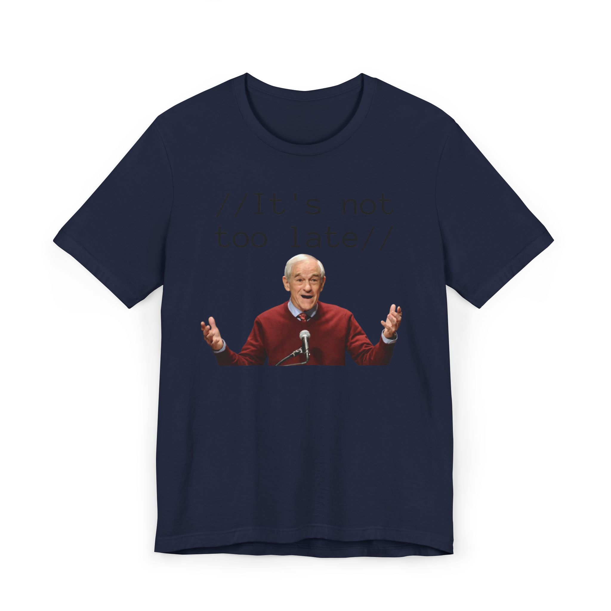 Ron Paul "It's Not Too Late" T-Shirt - Image 41