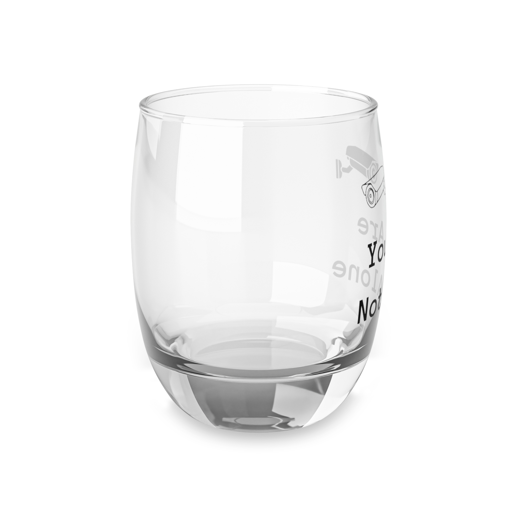You Are Not Alone Whiskey Glass — Surveillance Camera Novelty Rocks Glass - Image 4