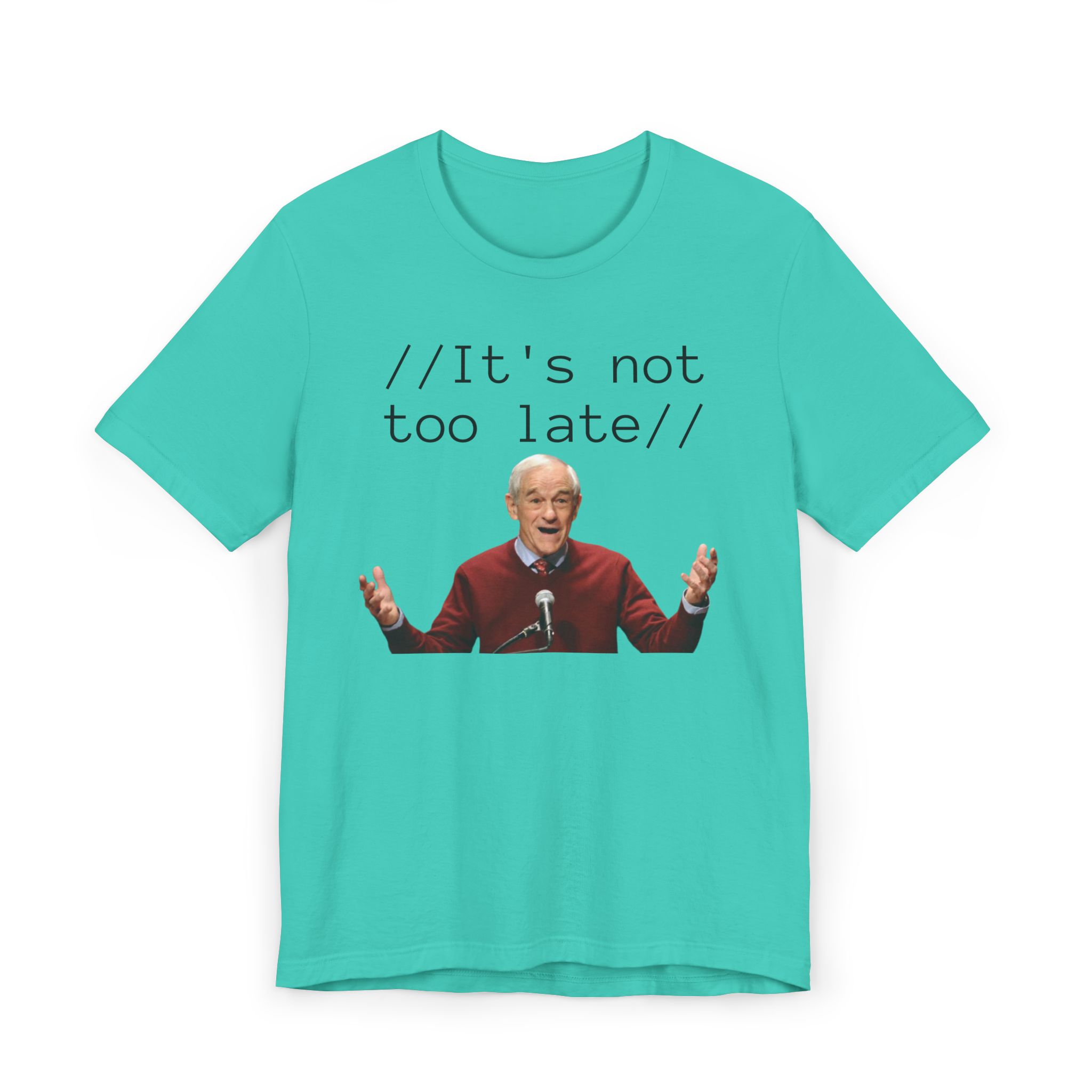 Ron Paul "It's Not Too Late" T-Shirt - Image 21