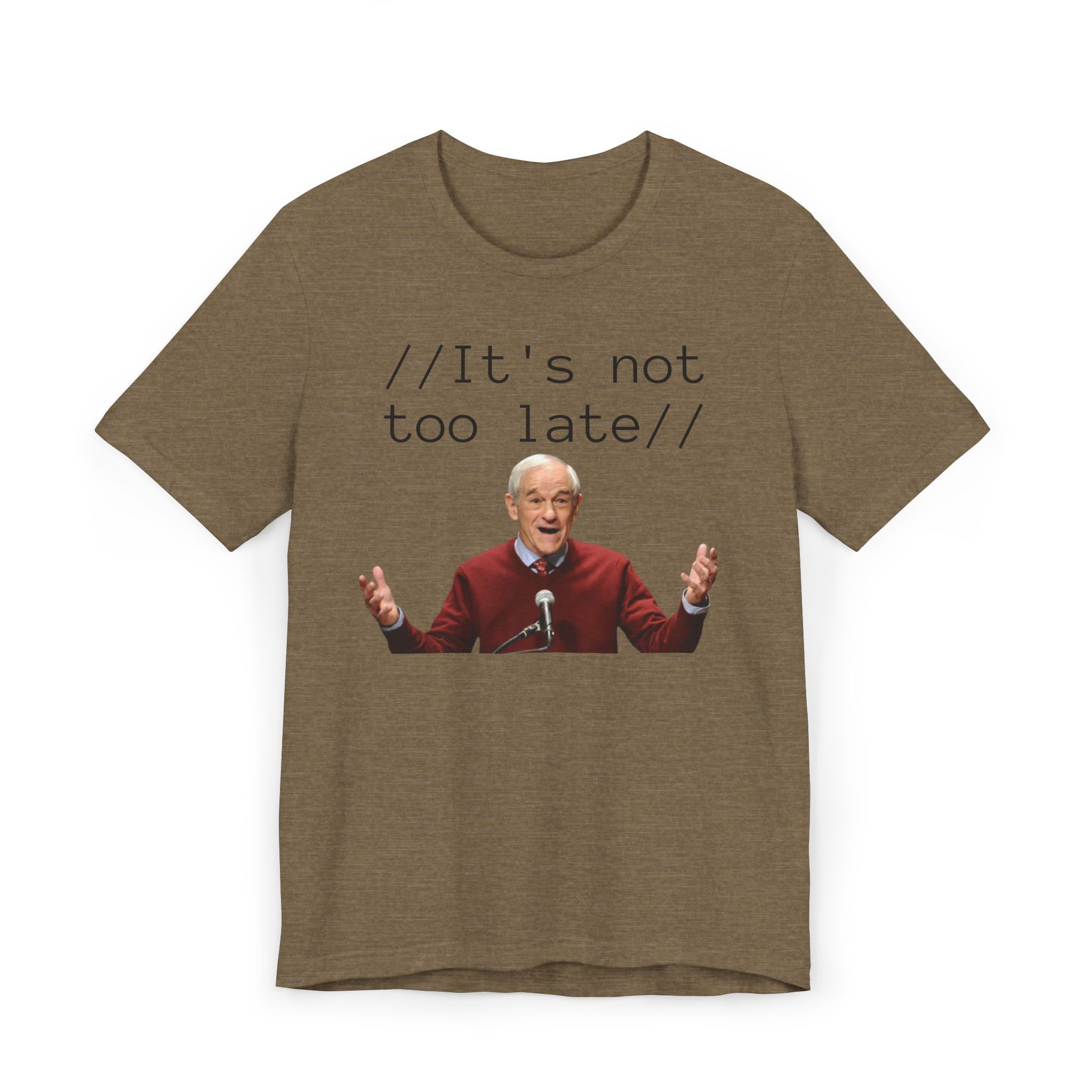 Ron Paul "It's Not Too Late" T-Shirt - Image 17