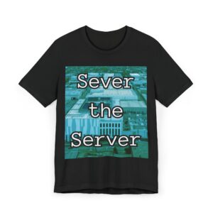 Sever the Server T-Shirt — Tech Humor Data Center Tee